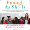 Enough As She Is