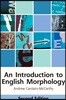 An Introduction to English Morphology: Words and Their Structure