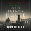 In the Enemy's House: The Secret Saga of the FBI Agent and the Code Breaker Who Caught the Russian Spies