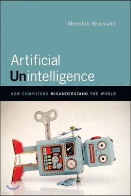 Artificial Unintelligence