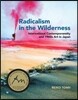 Radicalism in the Wilderness