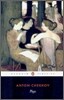 Plays: Ivanov; The Seagull; Uncle Vanya; Three Sisters; The Cherryorchard