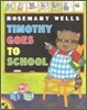 Timothy Goes to School
