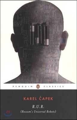 The R.U.R. (Rossum's Universal Robots)