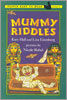 Mummy Riddles