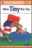 When Tiny Was Tiny (Paperback)