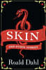 Skin and Other Stories