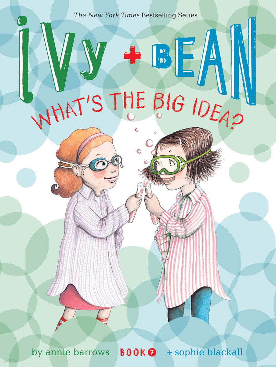 Ivy and Bean What&#39;s the Big Idea? (Book 7)