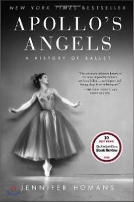 Apollo&#39;s Angels: A History of Ballet