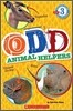 Scholastic Reader Level 3 : Odd Animal Helpers