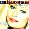 [중고] Raffaella Carr&agrave; / Caramba Che Rumba (수입)