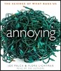 Annoying: The Science of What Bugs Us