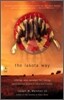 The Lakota Way: Stories and Lessons for Living