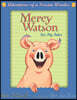 Mercy Watson Boxed Set: Adventures of a Porcine Wonder: Books 1-6