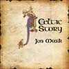 Jon Mark - A Celtic Story
