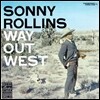 Sonny Rollins (소니 롤린스) - Way Out West [LP]