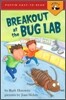 Breakout at the Bug Lab