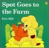 Spot Goes to the Farm (Color)
