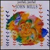 [중고] John Mills / Joyful, Joyful (수입)