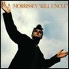 Morrissey / Kill Uncle (수입/미개봉)