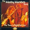 Moody Marsden Band / Time Is Right For Live (2CD/수입/미개봉)