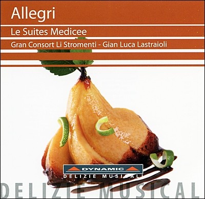 Gian Luca Lastraioli 알레그리: 메디치 모음곡 (Lorenzo Allegri: Les Suites Medicee) 