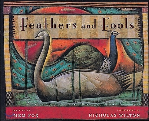 Feathers and Fools