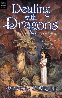 Dealing with Dragons: The Enchanted Forest Chronicles, Book One