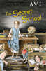 The Secret School