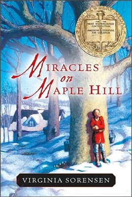 Miracles on Maple Hill: A Newbery Award Winner