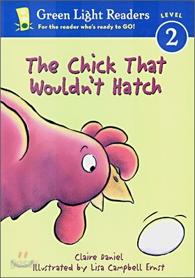 The Chick That Wouldn&#39;t Hatch