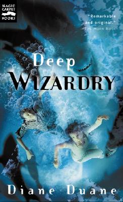 Deep Wizardry: The Second Book in the Young Wizards Series