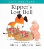 Kipper's Lost Ball