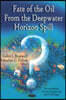 Fate Of The Oil From The Deepwater Horizon Spill