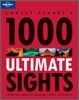Lonely Planet 1000 Ultimate Sights