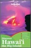 Lonely Planet Discover Hawaii the Big Island
