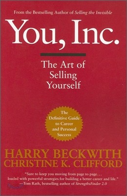 You, Inc.: The Art of Selling Yourself