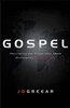 Gospel: Recovering the Power That Made Christianity Revolutionary
