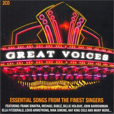 Great Voices: Essential Songs from the Finest Singers