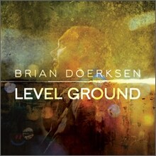 Brian Doerksen - Level Ground