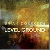 Brian Doerksen - Level Ground