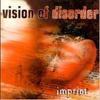 Vision Of Disorder / Imprint