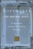 Sophocles, the Oedipus Cycle: Oedipus Rex, Oedipus at Colonus, Antigone