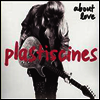 Plastiscines - About Love (LP)