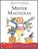 Mister Magnolia
