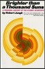 Brighter Than a Thousand Suns: A Personal History of the Atomic Scientists