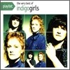 Indigo Girls - Playlist: The Very Best Of Indigo Girls