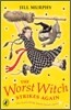 The Worst Witch Strikes Again