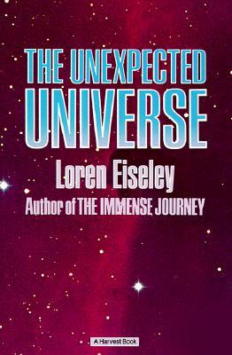 The Unexpected Universe