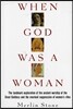 When God Was a Woman